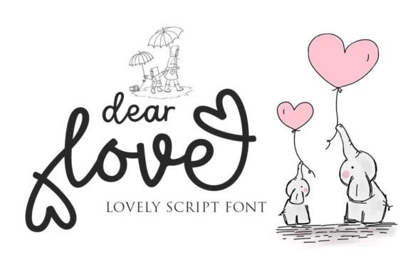 Dear Love: More Than a Script Font, It's a Design Statement