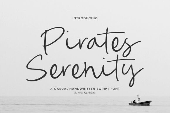 Pirates Serenity: A Script Font with a Nautical Nod