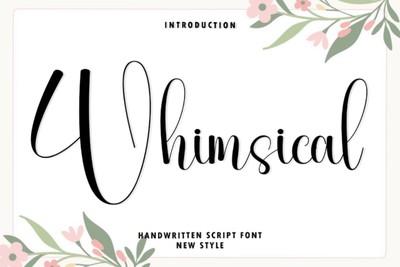 Whimsical: The Fluid Script Font for Modern Elegance